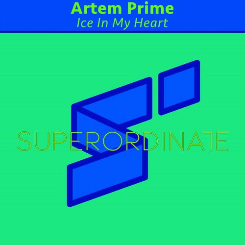 ARTEM PRIME - Ice in My Heart [SUPER417]